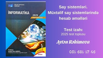 DİM 2025 İnformatika Test izahı - Say sistemləri. Müxtəlif say sistemlərində hesab əməlləri