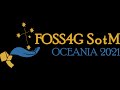 Foss4g sotm oceania 2021