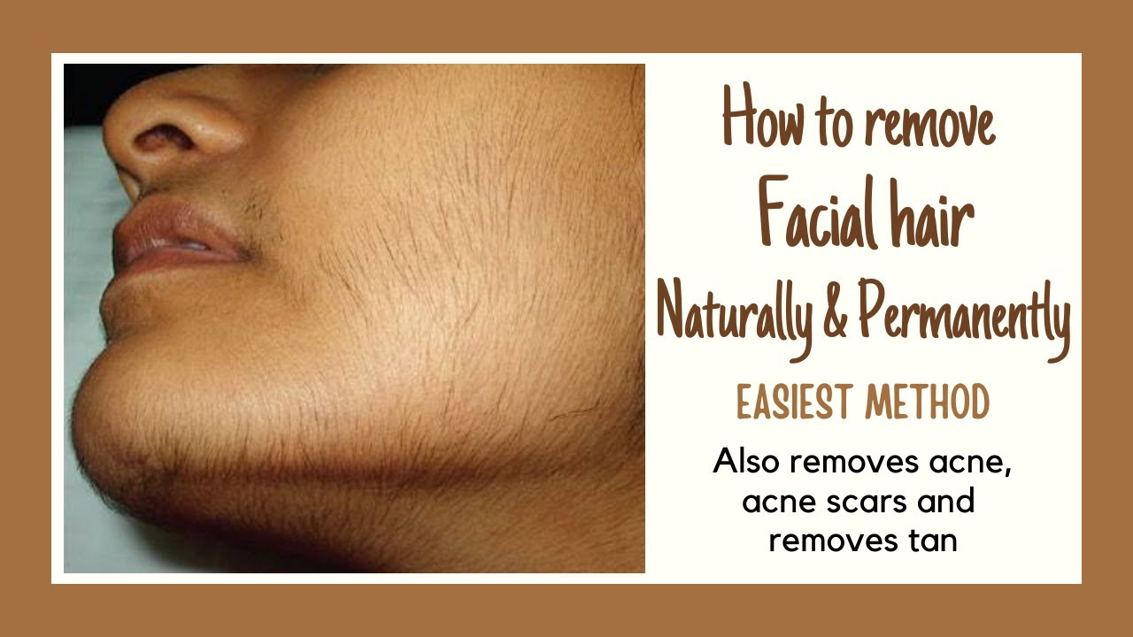 How to remove Facial hair naturally and permanently Home remedies to