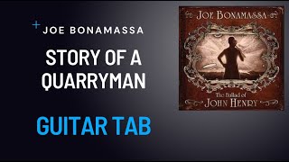 Joe Bonamassa - Story of a Quarryman (guitar TAB)
