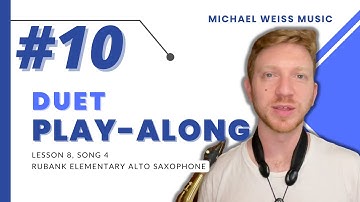 Duet Play-Along #10: German Waltz (Lesson 8, Song 4) - Rubank Elementary Method for Alto Saxophone