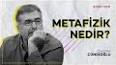 Metafizik Nedir? ile ilgili video