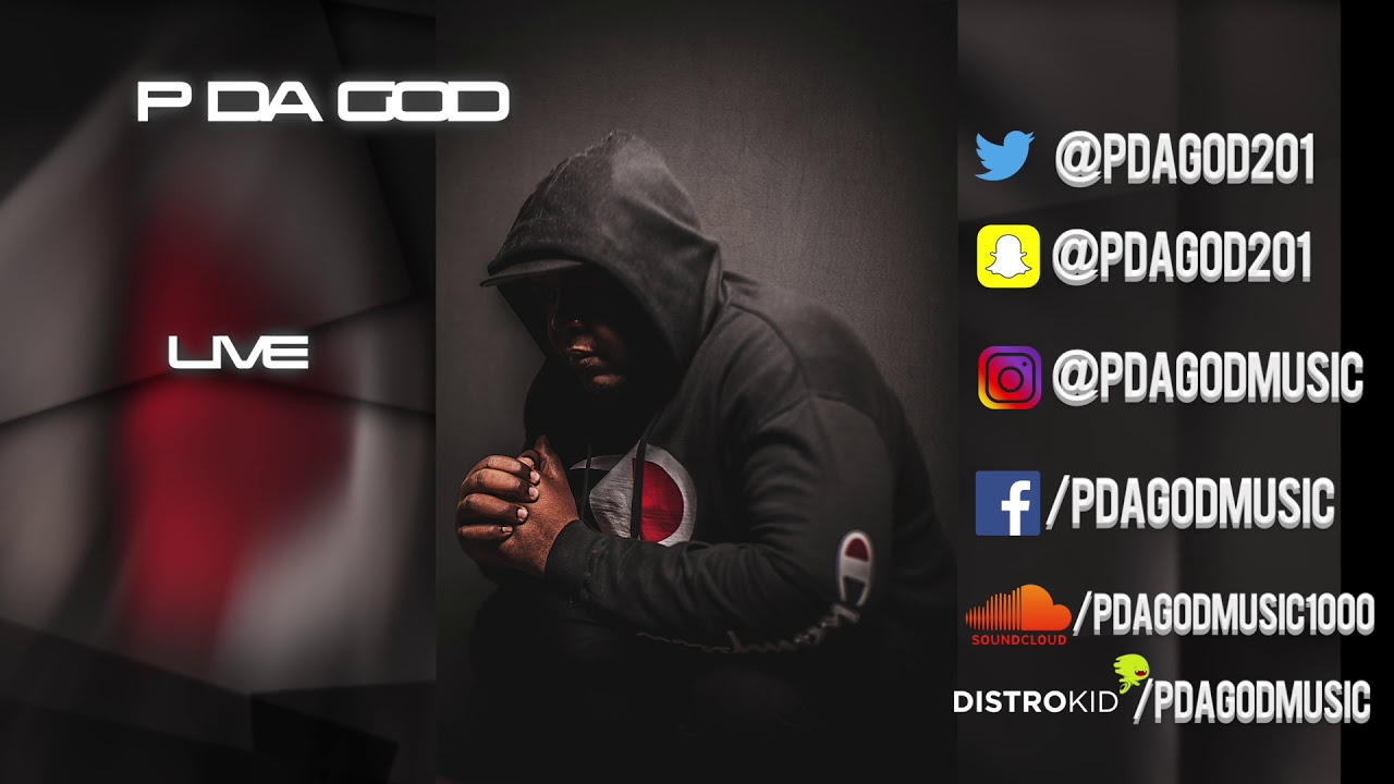 P Da God- LIVE [Official Audio] (Prod by BlackSoul Rahda)