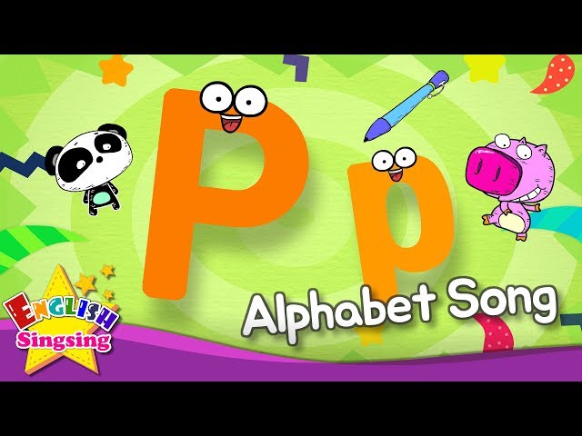 Phonics Song - Meet The Letter 'P'