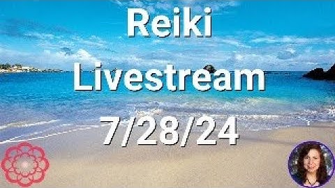 Reiki Energy Livestream 7/28/24 - Energy for Fast Money