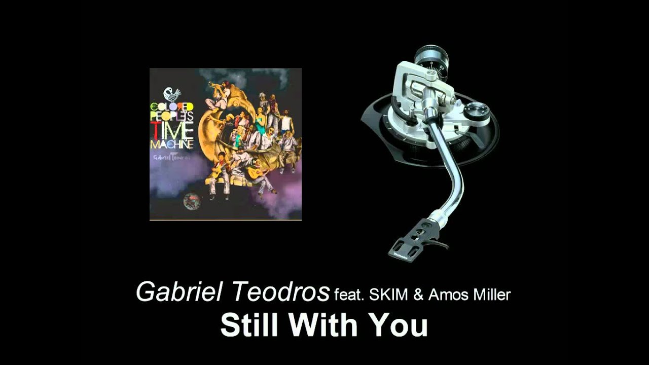 在 YouTube 上观看 Gabriel Teodros feat. SKIM & Amos Miller - Still With You