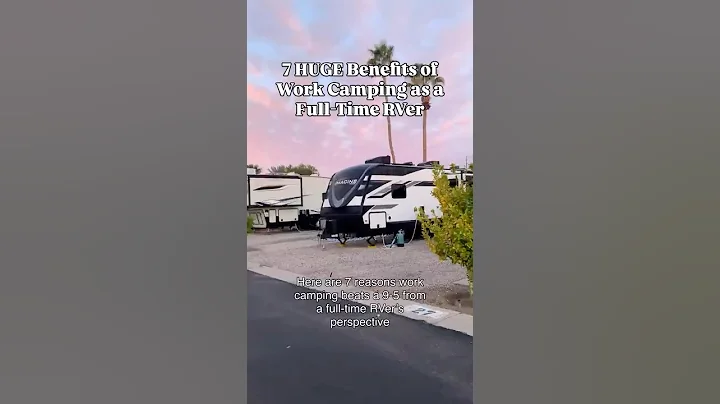 7 HUGE Benefits of Work Camping As a Full-Time RVer