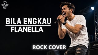 Bila Engkau - Flanella Rock Cover by Dey Studio