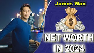 James Wan Net Worth 2024 {Nov 2024} What is James Wan Net Worth? | Check, Biography, Assets | 😲😲