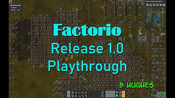 Factorio Release 1.0 Playthrough EP 9 Construction Bots