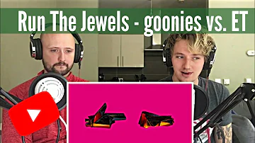 Run The Jewels - goonies vs. E.T. (RTJ4 Track 5) | Reaction!