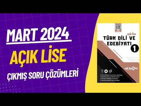 Açık Lise Çıkmış Sorular - Mart 2024 - Türk Dili ve Edebiyatı 1