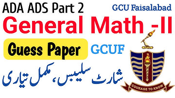 General Math guess paper GCUF | ADA ADS Part 2 math general paper pattern | GC University