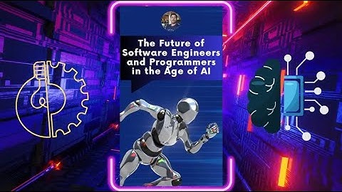 Future of Software Engineers and Programmers in the Age of AI #ai
