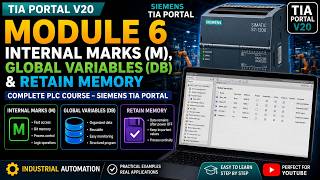 Siemens PLC Memory & Variables in TIA PortalV20: M Bits, Global Variables & Retain Memory | Module 6