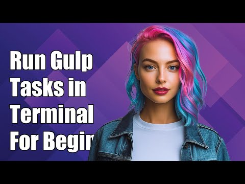 How to Run Gulp Tasks in Terminal: A Step-by-Step Guide for Beginners