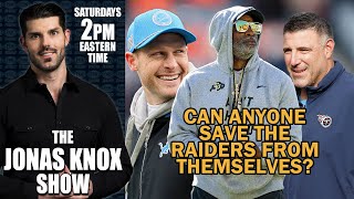 Jonas Knox Asks Why Is The Raiders Job Appealing At All?