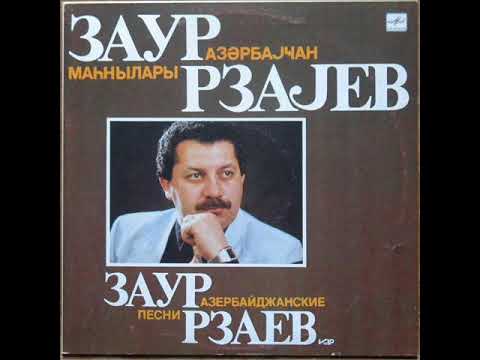 OXUYUR ZAUR RZAYEV AZERBAYCAN MAHNILARI LP MELODIYA 1987