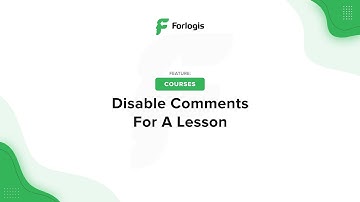 Forlogis LMS: Disable Comments For A Lesson