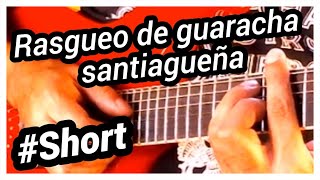 Video thumbnail of "Rasgueo de guaracha santiagueña #shorts"