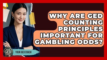 Why Are GED Counting Principles Important For Gambling Odds? - Your GED Coach