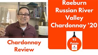 Raeburn Russian River Valley Chardonnay 20 92 Points