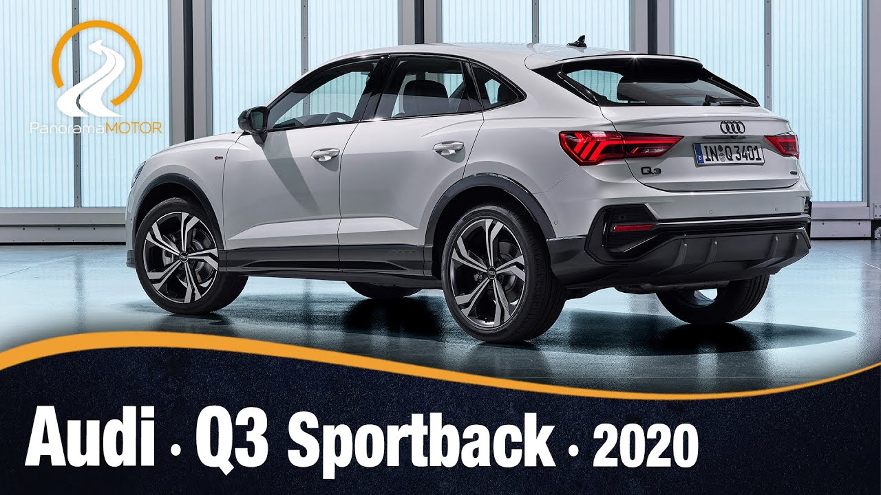 Audi Q3 Sportback 2020 Primeras Imagenes E Informacion Youtube