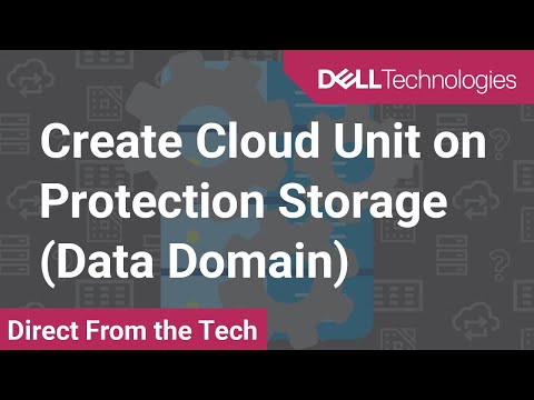 Create Cloud Unit on Protection Storage (Data Domain) - PowerProtect DP Series-IDPA