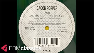 Bacon Popper -  Free (Smoked Mix) (1998)
