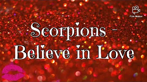 Scorpions - Believe in Love 《Lyrics》