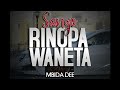 Mbida d  sango rinopa waneta produced by levels chill spot records mangoma depot 2024