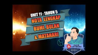 #cikgucaer #cikgootube UNIT 11 BUMI, BULAN DAN MATAHARI (NOTA RINGKAS DAN PADAT)