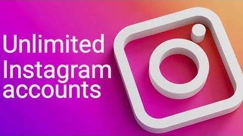 Create thousands of Instagram accounts