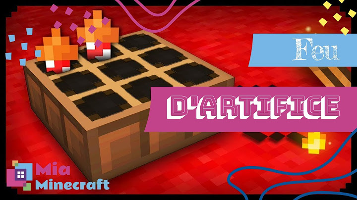 Créer un super Feu d'artifice dans Minecraft