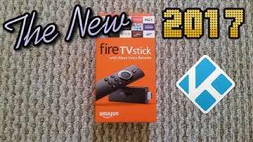 Unboxing The New 2017 Amazon Fire TV Stick with Kodi