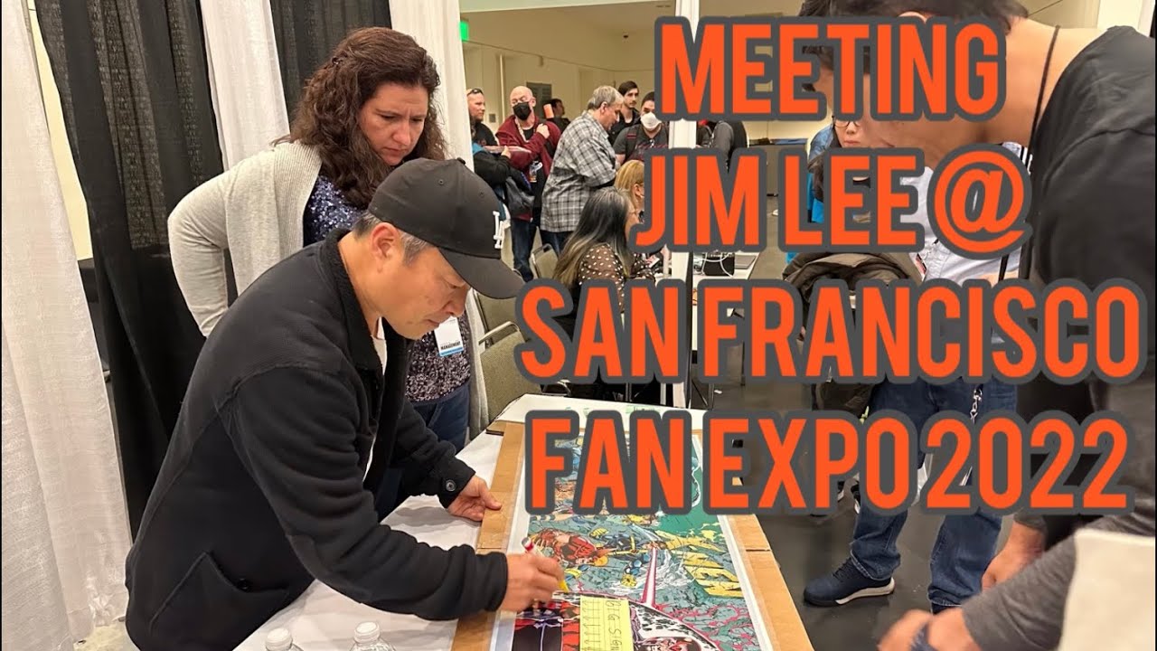 San Francisco Fan Expo 2022 Walkthrough & Jim Lee Signing My XMen