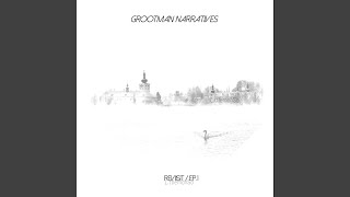 Download lagu Grootman Narratives Reviisit