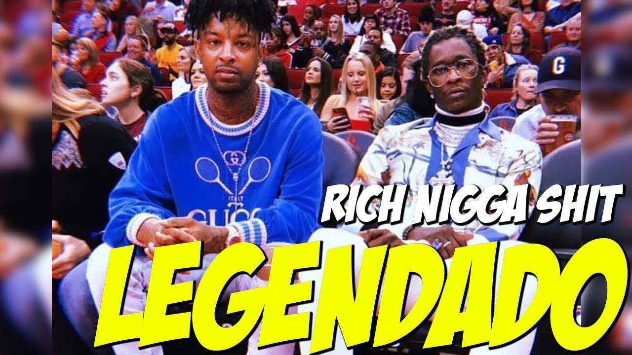 21 Savage x Metro Boomin ft Young Thug - Rich Nigga Shit