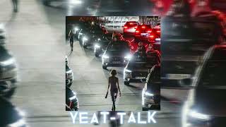 Yeat-talk(sped up)
