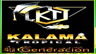 KALAMA TROPICAL CD 4ta Generacion 09 - Soy Santiagueño