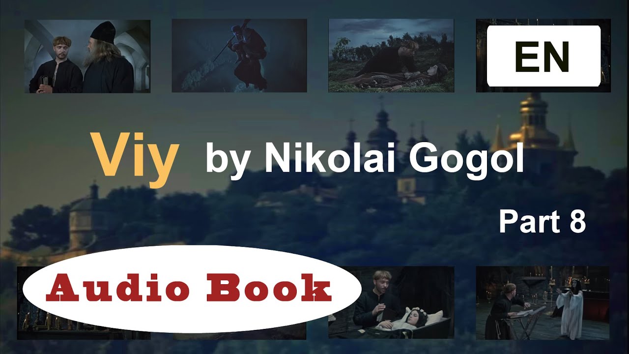 📕 EN / 08 - VIY / Nikolai Gogol / Audio Book / Horror / text and audio in English / for free