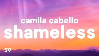 Camila Cabello - Shameless (Lyrics)