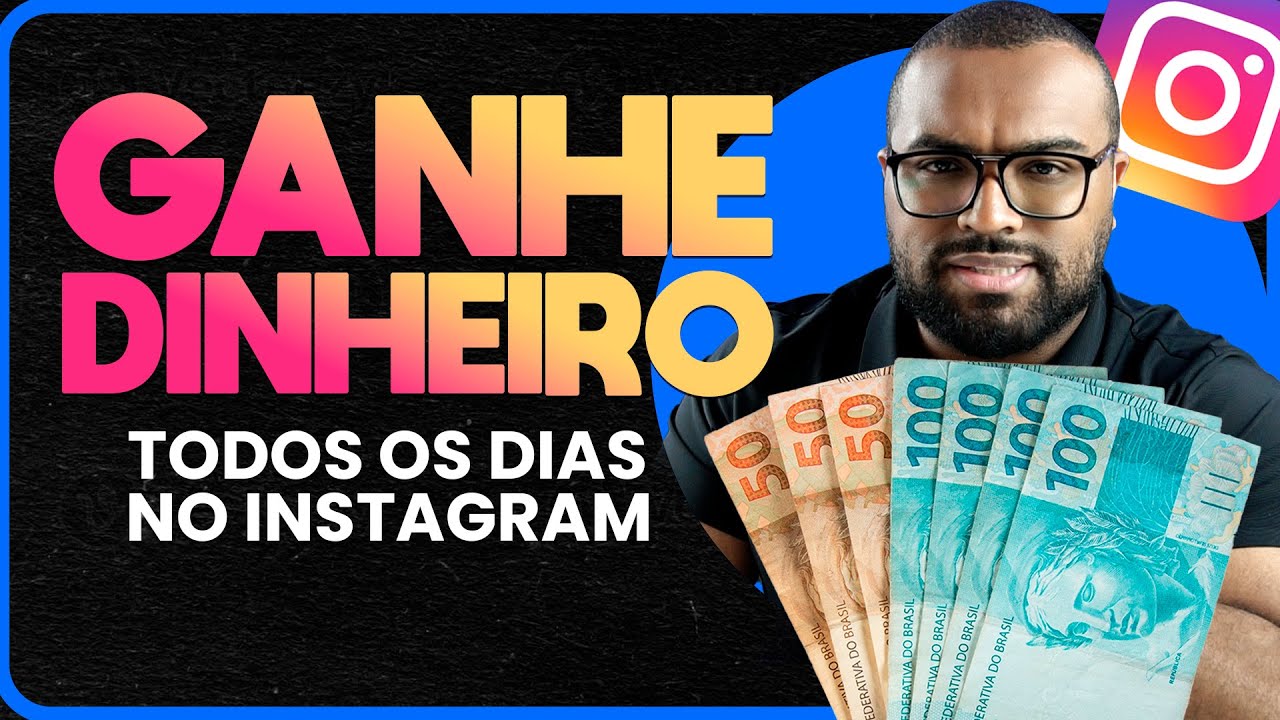 Como ganhar dinheiro todos os dias NO INSTAGRAM - YouTube