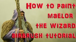 How to paint Maelor the wizard Airbrush Painting Tutorial