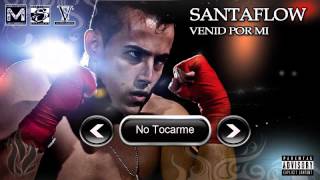 Santaflow No Tocarme