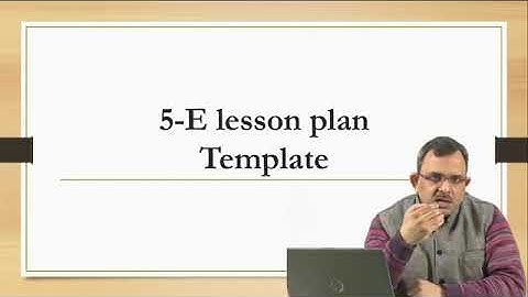 5-E Approach to Lesson Planning || 5e lesson plan || by Dr. Gaurav Singh || B.ED