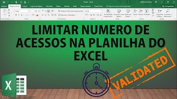 Como Limitar Número de Acessos em Uma Planilha de Excel usando VBA – Vídeo 71