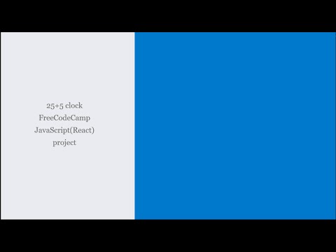 25+5 clock: FreeCodeCamp Javascript(React) project Day1