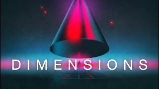 Dimensions - Chillwave Mix