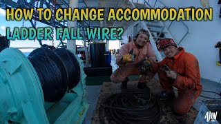 HOW TO CHANGE ACCOMMODATION LADDER FALL WIRE | AJIN VLOGS